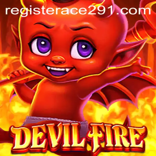 Unleashing the Power of DevilFire: A Journey into the World of Ace291
