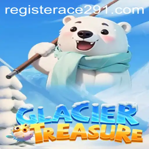 Discover the Thrilling Adventures of GlacierTreasure with Ace291