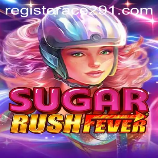 Unleashing the Thrill of SugarRushFever: A Comprehensive Guide